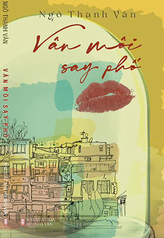 Vân môi say phố, phố say mây