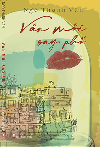 Vân môi say phố, phố say mây