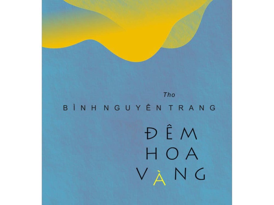 Đêm hoa vàng, một thế giới lộng lẫy