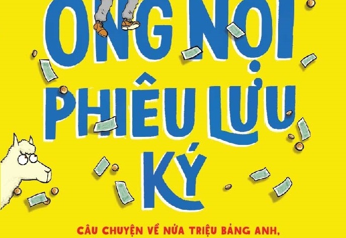 Cùng ông nội phiêu lưu tung hoành