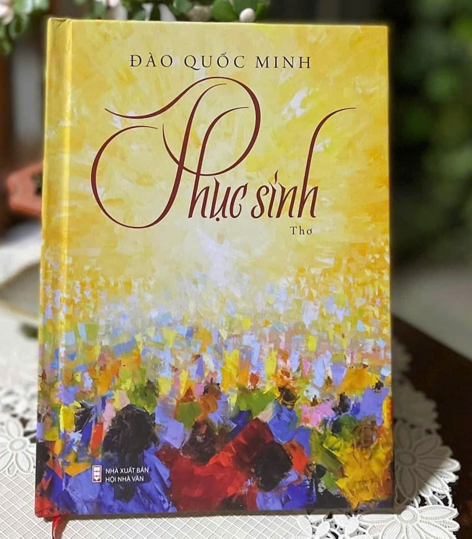 Đào Quốc Minh - Một hành trình "phục sinh" trong thơ và đời - Ảnh 2. Đào Quốc Minh - Một hành trình "phục sinh" trong thơ và đời - Ảnh 2.