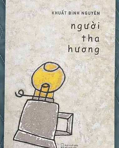 Đọc tập thơ “Người tha hương” của Khuất Bình Nguyên