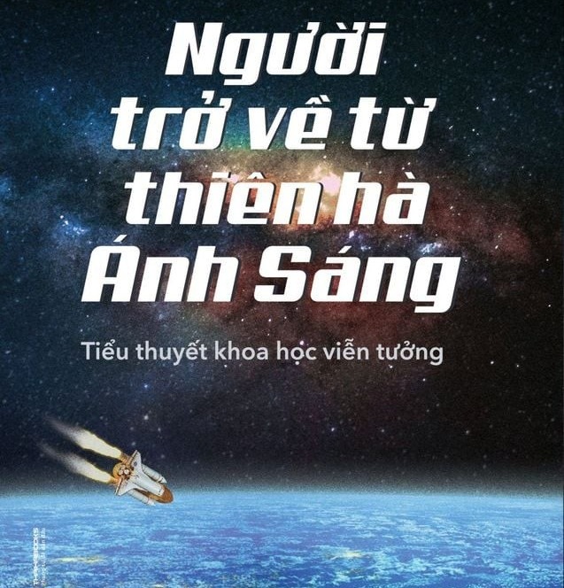 Lời nhắn nhủ của 'Người trở về từ thiên hà Ánh Sáng'