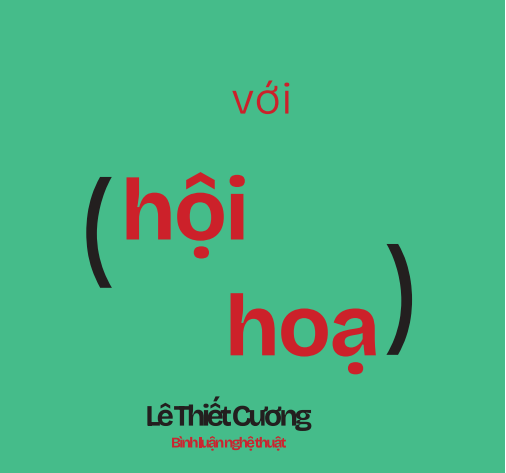 TRÒ CHUYỆN VỚI HỘI HỌA CHÍNH LÀ TRÒ CHUYỆN CỦA TÔI