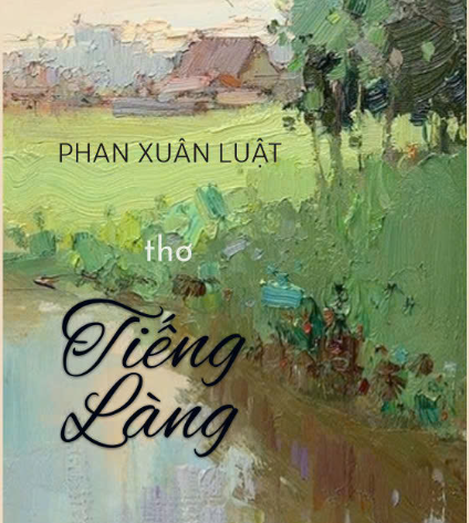 Thơ chắt từ bão dông của Phan Xuân Luật